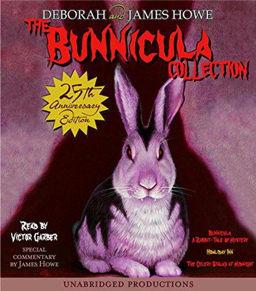 The Bunnicula Collection: Books 1-3: #1: Bunnicula: A Rabbit-Tale of Mystery; #2: Howliday Inn; #3: The Celery Stalks at Midnight