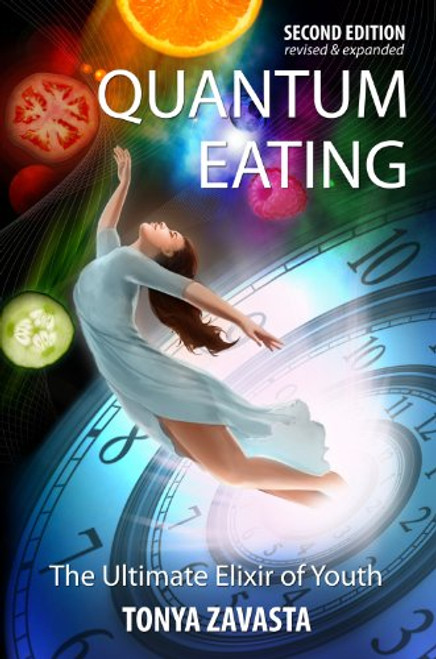 Quantum Eating: The Ultimate Elixir of Youth