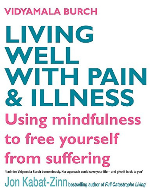 Living Well with Pain and Illness