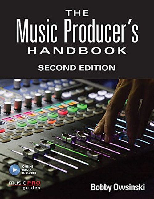 Music Producers Handbook Second Edition (Music Pro Guides)