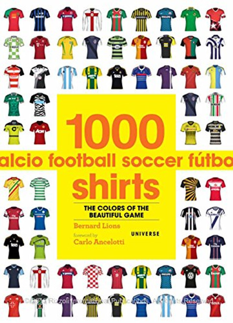 1000 Football Shirts: The Colours of the Beautiful Game