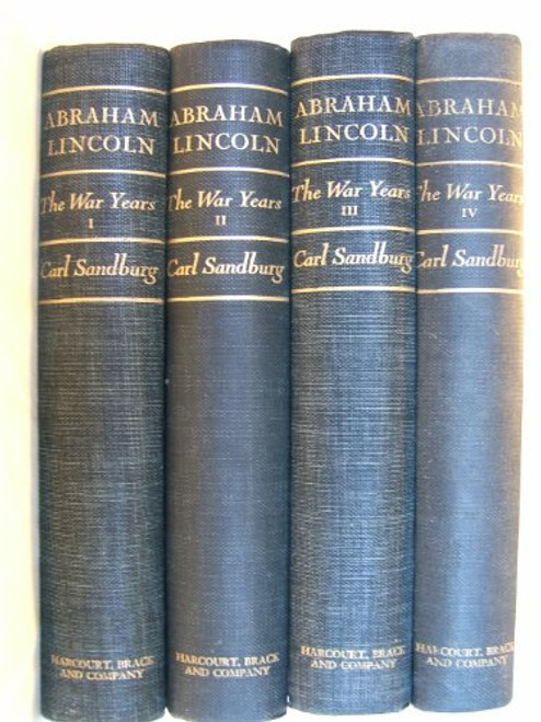 Abraham Lincoln: The War Years (In Four Volumes)