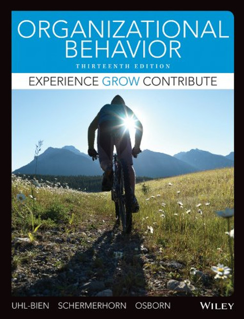 Organizational Behavior, Thirteenth Edition ePUB, Binder Ready Version