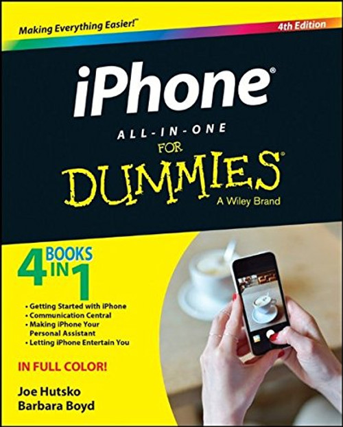 iPhone All-in-One For Dummies (For Dummies Series)