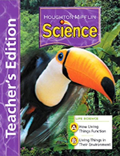 Houghton Mifflin Science: Teacher's Edition Unit Book Level 3 Life 2007