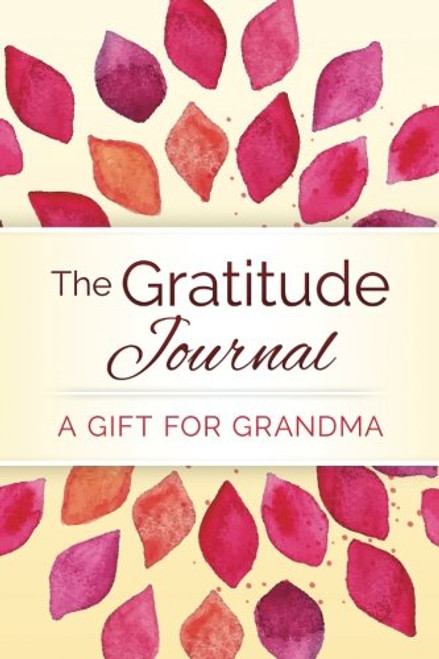 The Gratitude Journal: A Gift for Grandma