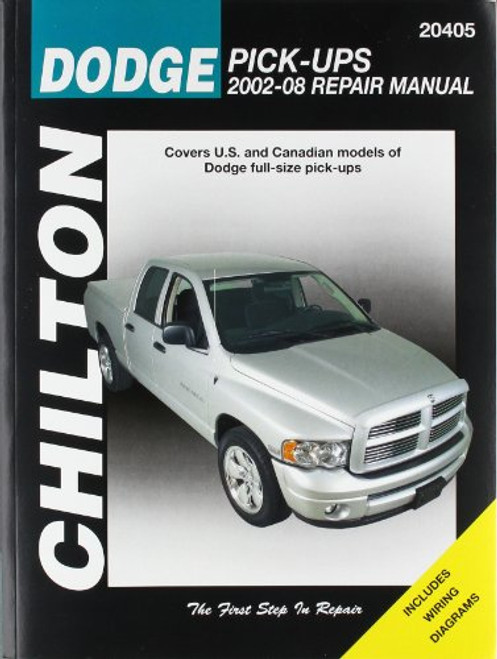 Dodge Pick-Ups, 2002-2008 (Chilton's Total Car Care Repair Manual)