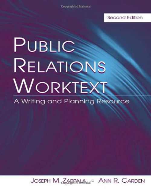 Public Relations Worktext: Strategic Message Development