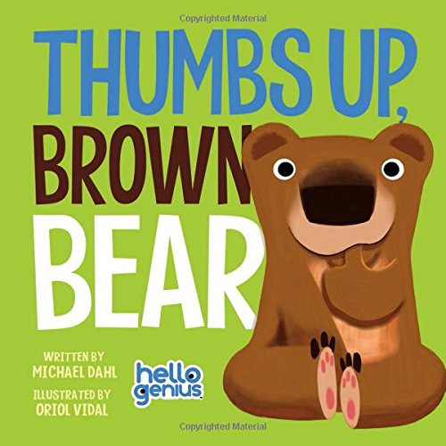 Thumbs Up, Brown Bear (Hello Genius)