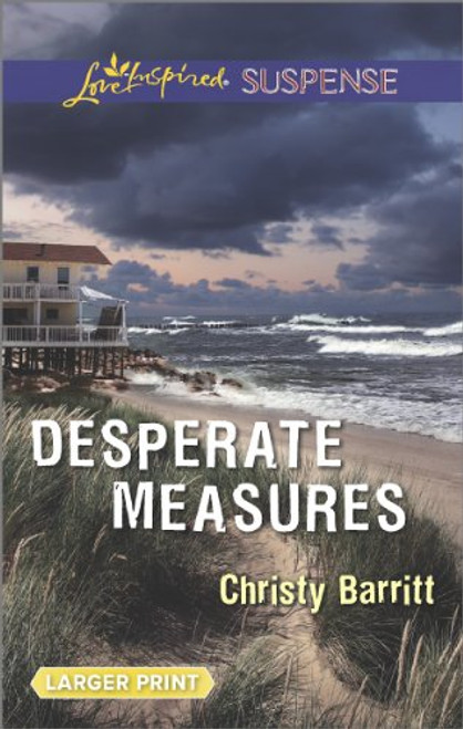 Desperate Measures (Love Inspired Suspense)
