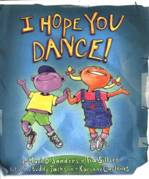 I Hope You Dance!