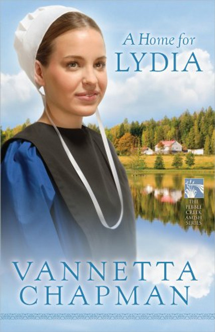 A Home for Lydia (The Pebble Creek Amish Series)