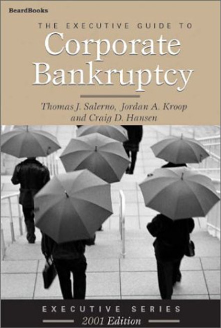 The Executive Guide to Corporate Bankruptcy