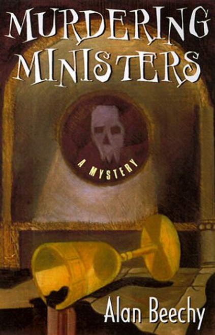 Murdering Ministers: An Oliver Swithin Mystery