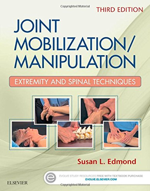 Joint Mobilization/Manipulation: Extremity and Spinal Techniques, 3e