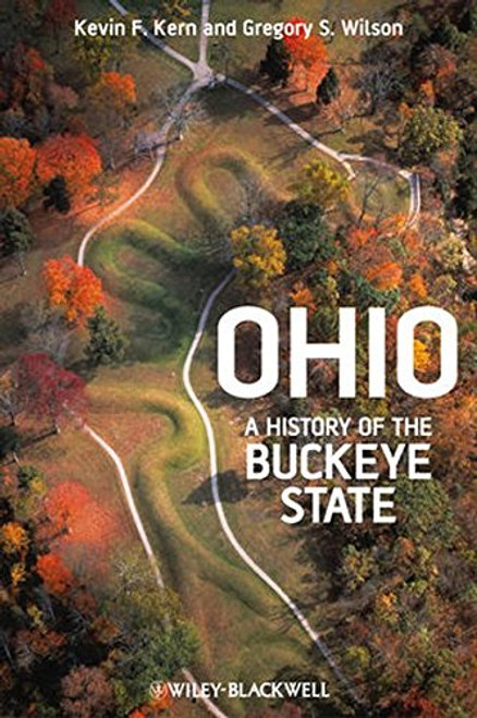 Ohio: A History of the Buckeye State