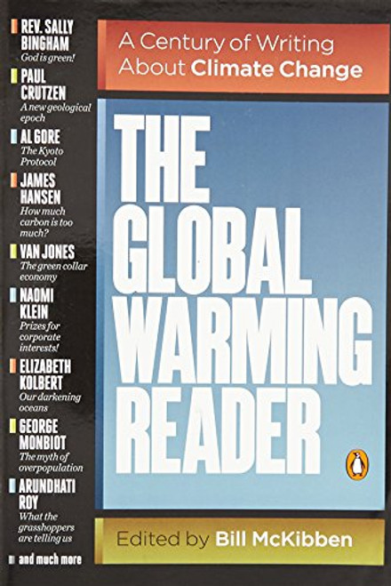 The Global Warming Reader: A Century of Writing About Climate Change