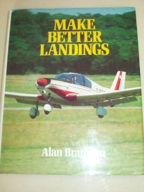 Make Better Landings