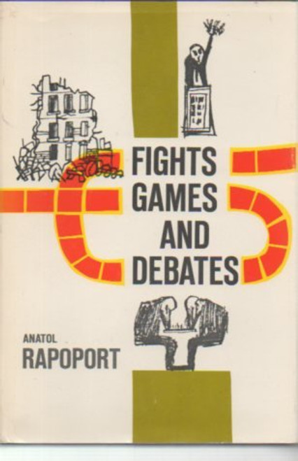 Fights, Games, and Debates