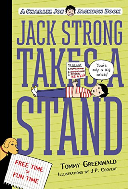 Jack Strong Takes a Stand: A Charlie Joe Jackson Book (Charlie Joe Jackson Series)