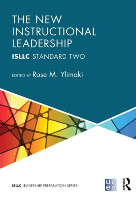 The New Instructional Leadership: ISLLC Standard Two (ISLLC Leadership Preparation Series)