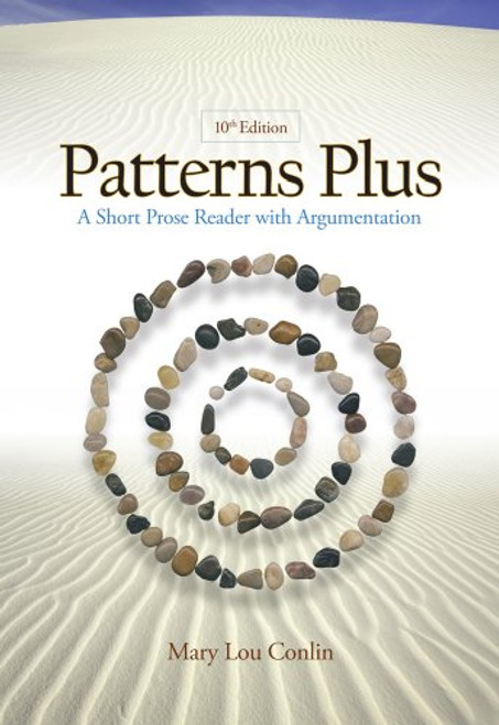 Patterns Plus: A Short Prose Reader with Argumentation