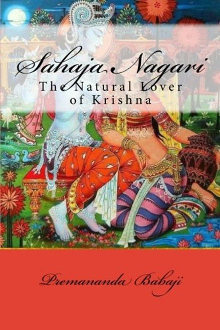 Sahaja Nagari: The Natural Lover of Krishna