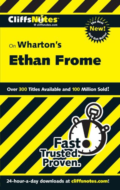 CliffsNotes on Wharton's Ethan Frome (Cliffsnotes Literature Guides)