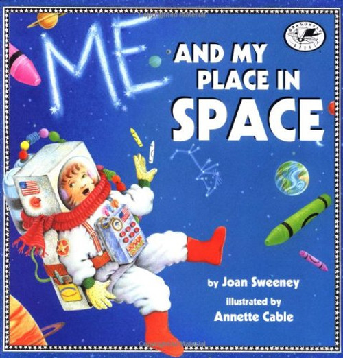 Me and My Place in Space (Dragonfly Books)