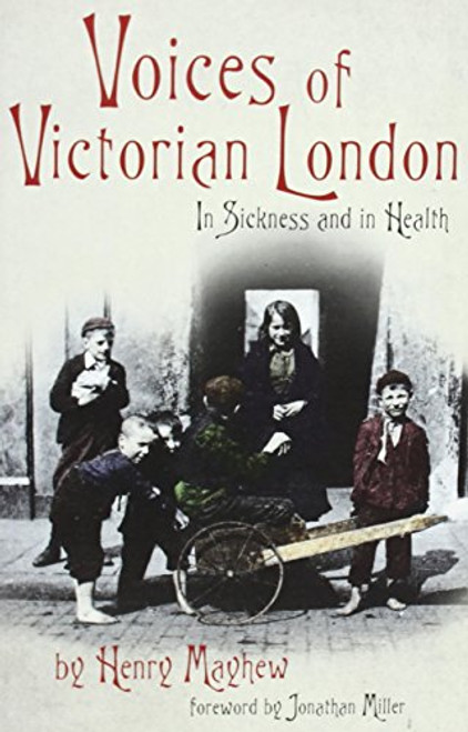 Voices of Victorian London: In Sickness and in Health