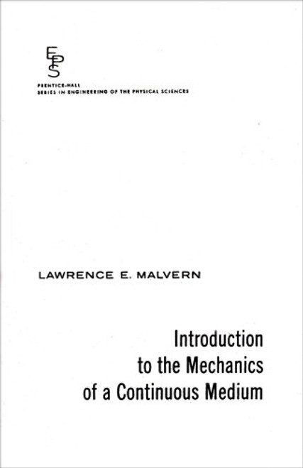 Introduction to the Mechanics of a Continuous Medium