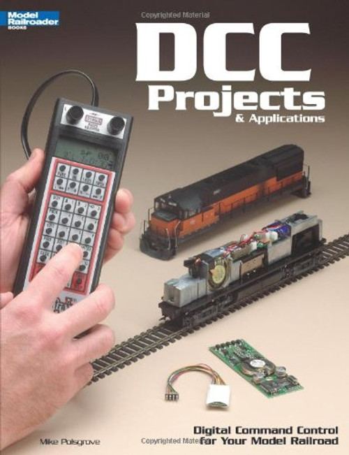 Dcc Projects & Applications (Model Railroader)