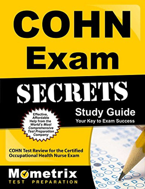 COHN Exam Secrets Study Guide: COHN Test Review for the Certified Occupational Health Nurse Exam