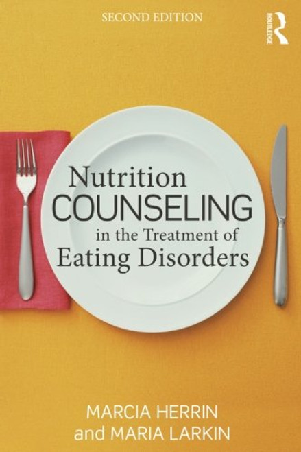 Nutrition Counseling in the Treatment of Eating Disorders