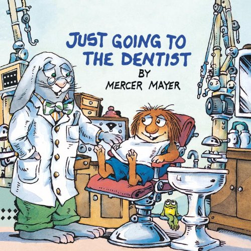 Just Going To The Dentist (Turtleback School & Library Binding Edition) (Little Critter)