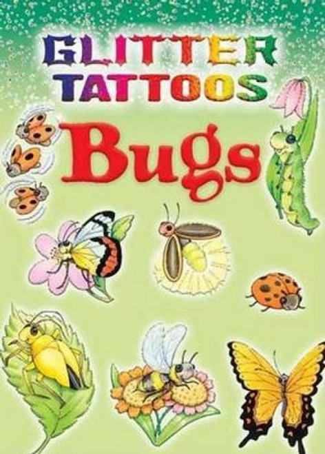 Glitter Tattoos Bugs (Dover Tattoos)
