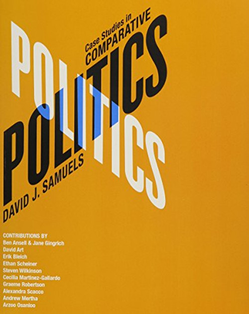 Comparative Politics and Case Studies in Comparative Politics plus MyPoliSciLab with Pearson eText