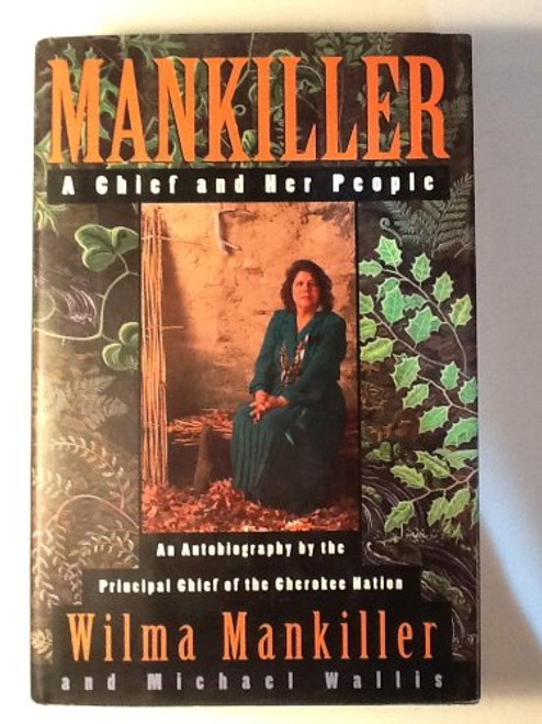 Mankiller: A Chief and Her People