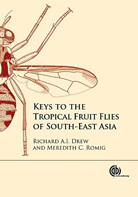 Keys to the Tropical Fruit Flies of South-East Asia: (Tephritidae: Dacinae)