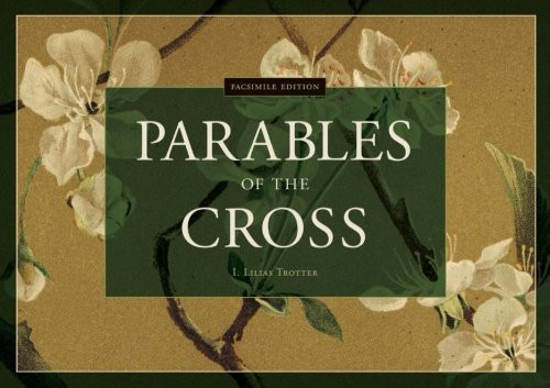 Facsimile Edition: Parables of the Cross