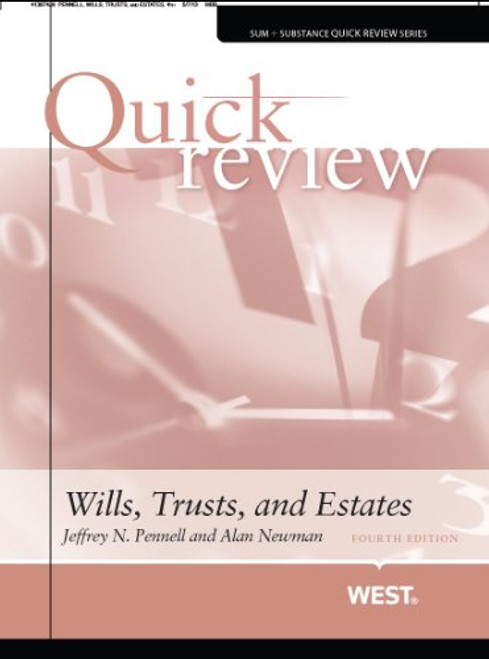 Quick Review of Wills, Trusts, and Estates, 4th (Quick Reviews)