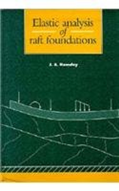 Elastic Analysis of Raft Foundations