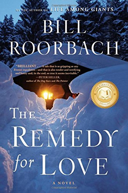 The Remedy for Love: A Novel