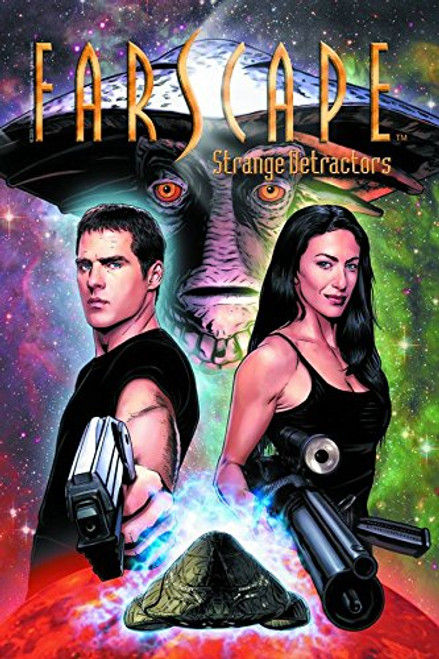 FARSCAPE VOL.2: STRANGE DETRACTORS