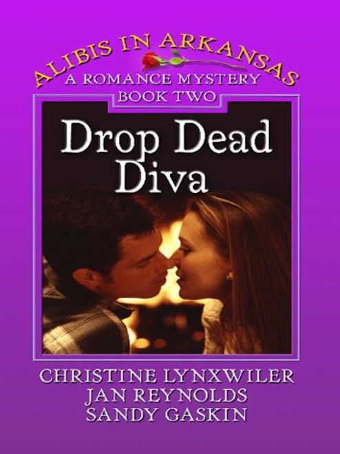 Drop Dead Diva: A Sleuthing Sisters Mystery (Alibis in Arkansas,)