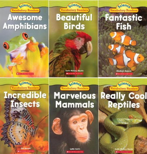 Animal Groups: Science Vocabulary Readers Set: Exciting Nonfiction Books That Build Kids' Vocabularies: Mammals, Birds, Reptiles, Amphibians, Fish, Insects (Science Vocabulary Readers)