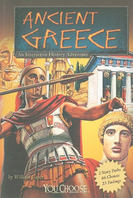 Ancient Greece: An Interactive History Adventure (You Choose: Historical Eras)
