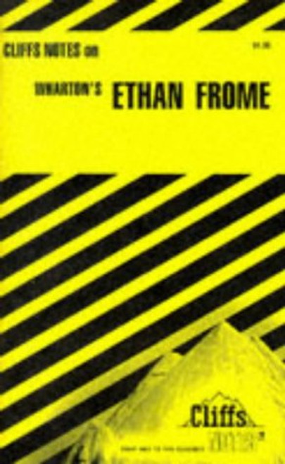 CliffsNotes on Wharton's Ethan Frome