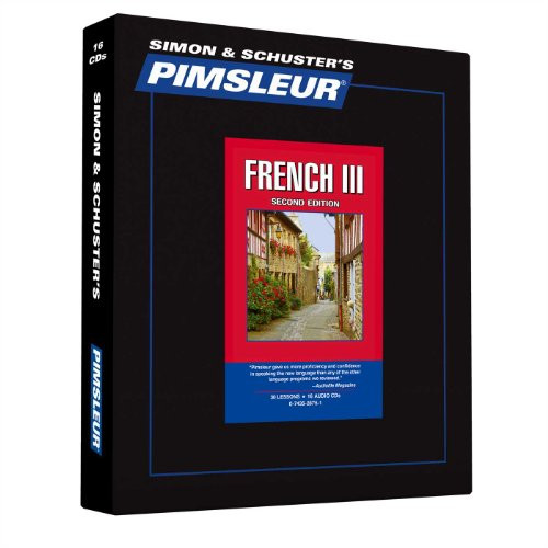 Pimsleur French Level 3 CD: Learn to Speak and Understand French with Pimsleur Language Programs (Comprehensive)