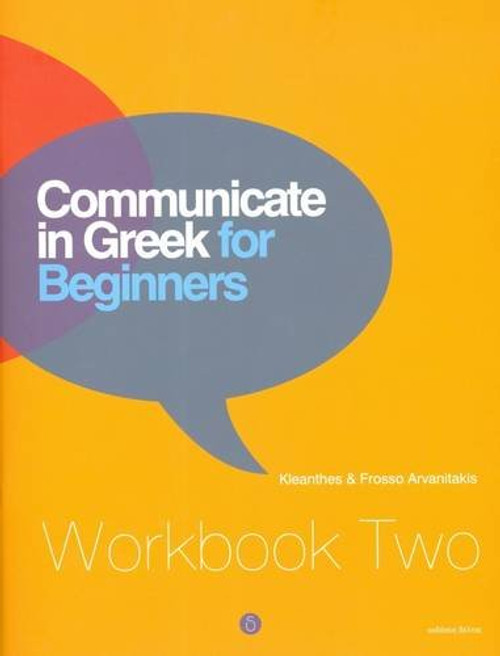 Communicate in Greek for Beginners: Workbook 2 (Greek and English Edition)